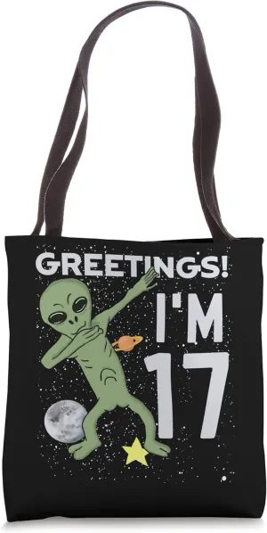 Greetings I'm 17 Space Alien Theme 17th Birthday Party Tote Bag