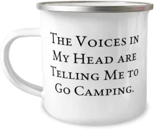 Inspirational Camping Gifts, The Voices in My Head are Telling Me to Go Camping, Useful Birthday 12oz Camper Mug From Men Women, Hiking, Backpacking, Tents, Sleeping bags, Campfires, Smores