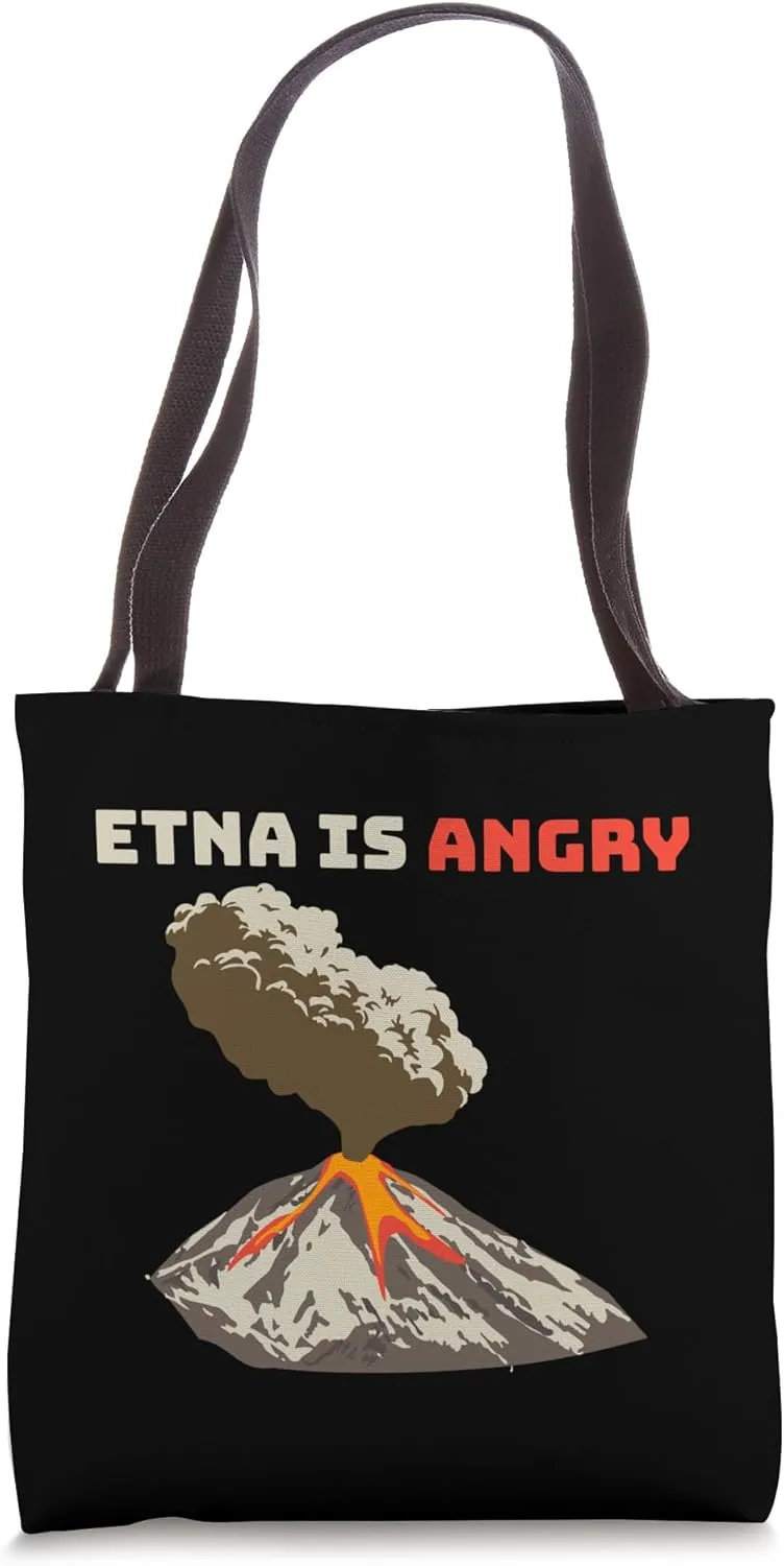 Mount Etna is Angry, Volcano Eruption Tote Bag